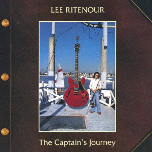LEE RITENOUR / リー・リトナー / THE CAPTAIN'S JOURNEY / キャプテンズ・ジャーニー