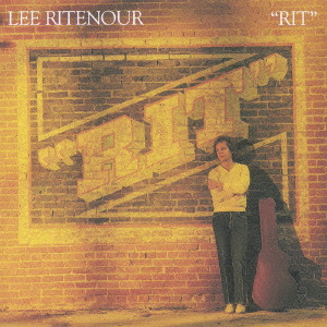 LEE RITENOUR / リー・リトナー / RIT / RIT
