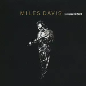 MILES DAVIS Live Around The World レコード LIVE AROUND THE WORLD / ライヴ・アラウンド・ザ・ワールド/MILES