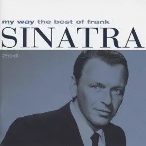My Way-the Best Of Frank Sinatra / マイ・ウェイ~ベスト・オブ