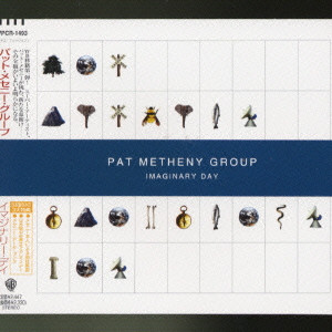 Imaginary Day / イマジナリー・デイ/PAT METHENY GROUP/パット