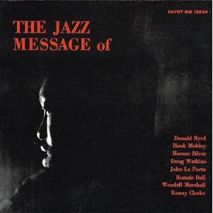 HANK MOBLEY / ハンク・モブレー / The Jazz Message Of / ハンク・モブレー/ザ・ジャズ・メッセージ・オブ・ハンク・モブレー
