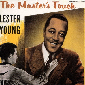 LESTER YOUNG / レスター・ヤング / THE MASTER'S TOUCH / ザ・マスターズ・タッチ