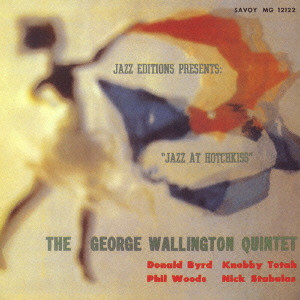 GEORGE WALLINGTON / ジョージ・ウォーリントン / JAZZ 1500 JAZZ AT HOTCHKISS / ジャズ・アット・ホッチキス