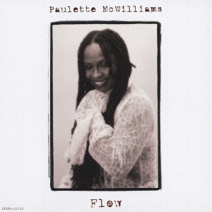 PAULETTE MCWILLIAMS / ポーレット・マクウィリアムス / Flow / フロー