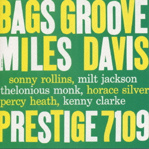 MILES DAVIS / マイルス・デイビス / BAGS' GROOVE / バグス・グルーヴ