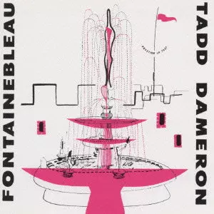 TADD DAMERON / タッド・ダメロン / タッド・ダメロン/フォンテーヌブロー