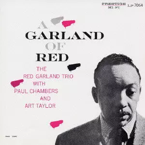 ア・ガーランド・オブ・レッド/RED GARLAND/レッド・ガーランド｜JAZZ