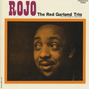 ROJO / ロジョ/RED GARLAND/レッド・ガーランド｜JAZZ｜ディスク 