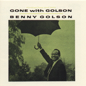 BENNY GOLSON / ベニー・ゴルソン / GONE WITH GOLSON / ゴーン・ウィズ・ゴルソン