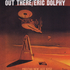 ERIC DOLPHY / エリック・ドルフィー / OUT THERE / アウト・ゼア