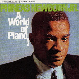 PHINEAS NEWBORN JR. / フィニアス・ニューボーン・ジュニア / A WORLD OF PIANO / ワールド・オブ・ピアノ