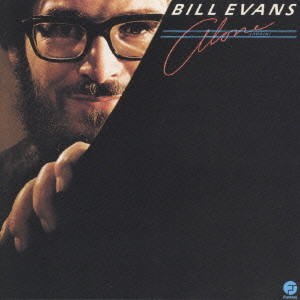 BILL EVANS / ビル・エヴァンス / ALONE(AGAIN) / アローン（アゲイン）［＋3］《ビル・エヴァンス・ファンタジー・コレクション(6)》