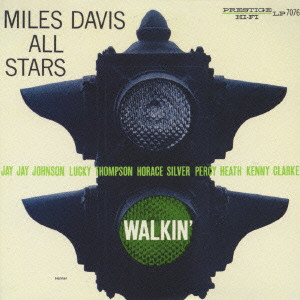MILES DAVIS / マイルス・デイビス / WALKIN' / ウォーキン