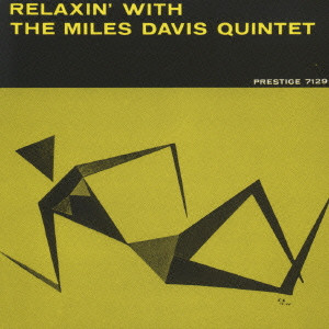 MILES DAVIS / マイルス・デイビス / RELAXIN' WITH THE MILES DAVIS QUINTET / リラクシン