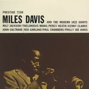 MILES DAVIS AND THE MODERN JAZZ GIANTS / マイルス・デイヴィス