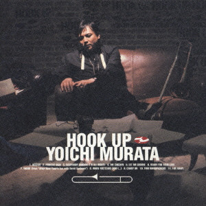 YOICHI MURATA / 村田陽一 / HOOK UP / HOOK UP