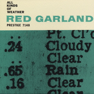 RED GARLAND / レッド・ガーランド / ALL KINDS OF WEATHER <HERITAGE OF JAZZ 2 PRESTIGE 50 [19]> / オール・カインズ・オブ・ウェザー《ヘリテッジ・オブ・ジャズ第2期~プレスティッジ50[19]》