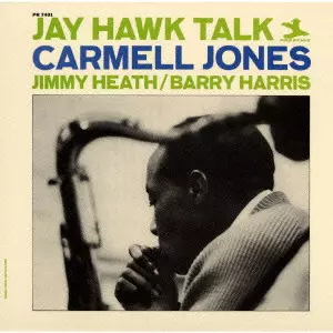 JAY HAWK TALK / ジェイ・ホーク・トーク/CARMELL JONES/カーメル
