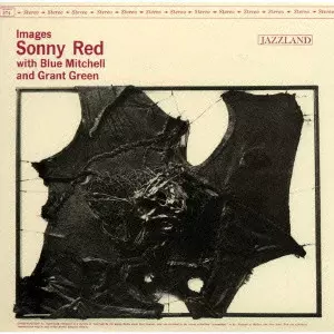 SONNY RED / ソニー・レッド / IMAGES / イメージズ