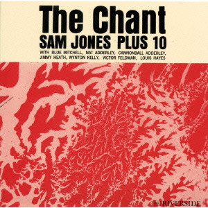 SAM JONES / サム・ジョーンズ / THE CHANT / ザ・チャント