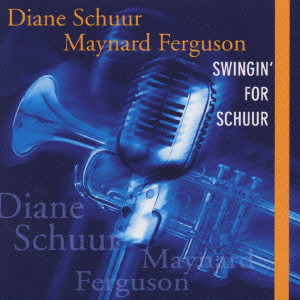 SWINGIN' FOR SCHUUR / 枯葉～スインギン・フォー・シューア/DIANE SCHUUR/ダイアン・シューア ｜JAZZ｜ディスクユニオン・オンラインショップ｜diskunion.net