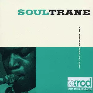 ソウルトレーン [XRCD] SOULTRANE / ソウルトレーン/JOHN COLTRANE/ジョン