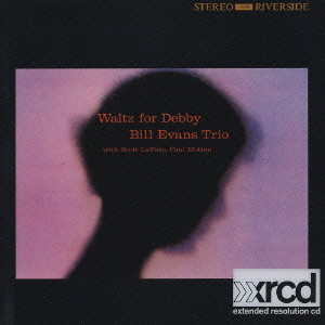 WALTZ FOR DEBBY / ワルツ・フォー・デビイ[+4]/BILL EVANS/ビル