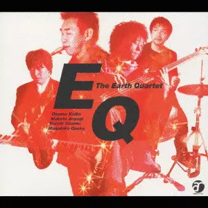EQ / イーキュー(小池修/青柳誠/納浩一/大坂昌彦) / THE EARTH QUARTET / ジ・アース・カルテット