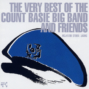 THE VERY BEST OF THE COUNT BASIE BIG BAND AND FRIENDS / 生誕100