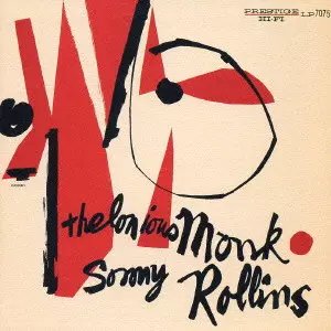 THELONIOUS MONK & SONNY ROLLINS / セロニアス・モンク&ソニー・ロリンズ / THELONIOUS MONK AND SONNY ROLLINS / セロニアス・モンク・アンド・ソニー・ロリンズ