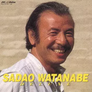 SADAO WATANABE DELUXE / 渡辺貞夫/SADAO WATANABE/渡辺貞夫｜JAZZ