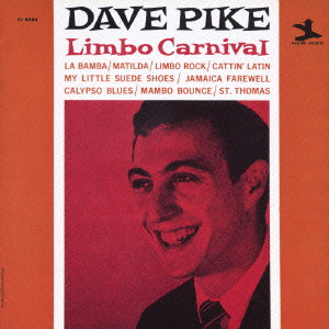 DAVE PIKE / デイヴ・パイク / LIMBO CARNIVAL / リンボ・カーニヴァル