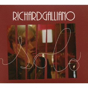 RICHARD GALLIANO / リシャール・ガリアーノ / SOLO / ソロ