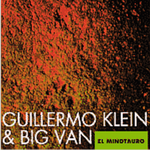 GUILLERMO KLEIN / ギジェルモ・クレイン / EL MINOTAURO / エル・ミノタウロ