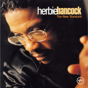 HERBIE HANCOCK / ハービー・ハンコック / THE NEW STANDARD / ザ・ニュー・スタンダード