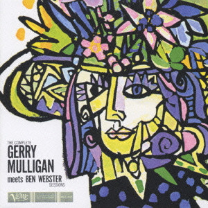 GERRY MULLIGAN / ジェリー・マリガン / THE COMPLETE GERRY MALLIGAN MEETS BEN WEBSTER SESSIONS / コンプリート・ジェリー・マリガン・ミーツ・ベン・ウェブスター・セッション
