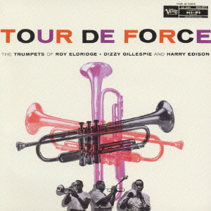 ROY ELDRIDGE / ロイ・エルドリッジ / TOUR DE FORCE / ツアー・ダ・フォース