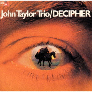 JOHN TAYLOR / ジョン・テイラー / DECIPHER / 覚醒