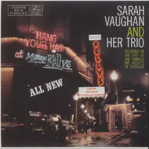 SARAH VAUGHAN AT MISTER KELLY'S COMPLETE SESSIONS +11 / サラ