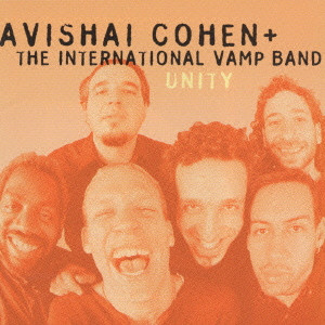 AVISHAI COHEN (TRUMPET) / アヴィシャイ・コーエン / AVISHAI COHEN & THE INTERNATIONAL VAMP BAND / アヴィシャイ・コーエン&ジ・インターナショナル・ヴァンプ・バンド