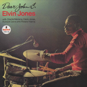 ELVIN JONES / エルヴィン・ジョーンズ / DEAR JOHN C. / ディア・ジョンC