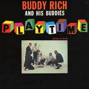 BUDDY RICH / バディ・リッチ / PLAYTIME / プレイタイム