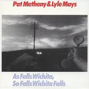 PAT METHENY & LYLE MAYS / パット・メセニー&ライル