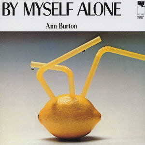 ANN BURTON / アン・バートン / BY MYSELF ALONE +2 / バイ・マイセルフ・アローン[+2]
