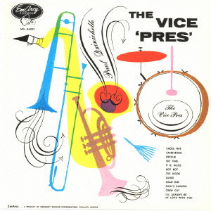 PAUL QUINICHETTE / ポール・クイニシェット / THE VICE 'PRES' / ザ・ヴァイス・プレス