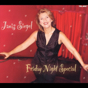 JANIS SIEGEL / ジャニス・シーゲル / FRIDAY NIGHT SPECIAL / フライデー・ナイト・スペシャル