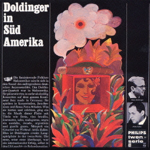KLAUS DOLDINGER / クラウス・ドルディンガー / DOLDINGER IN SワDAMERIKA / イン・スダメリカ