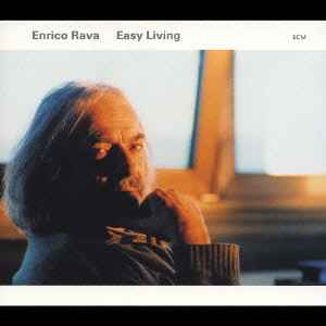 ENRICO RAVA / エンリコ・ラヴァ / EASY LIVING / イージー・リヴィング