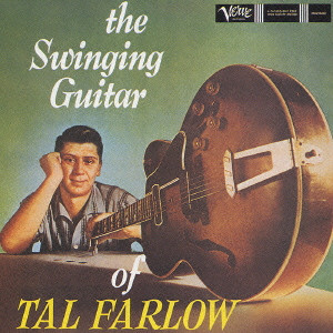 TAL FARLOW / タル・ファーロウ / THE SWINGING GUITAR OF TAL FARLOW / スウィンギング・ギター